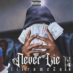 Never Lie (Explicit)