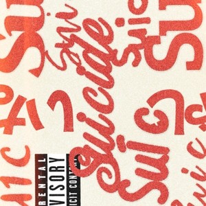 Suicide じゃない (Explicit)