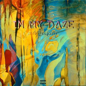 In My Daze (Explicit)