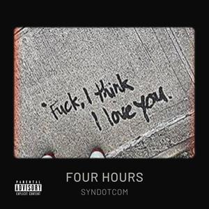 Four Hours (Explicit)