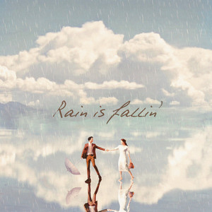 Rain is fallin'