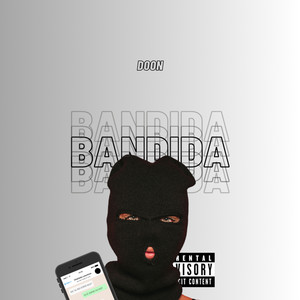 BANDIDA (Explicit)