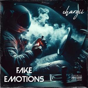 Fake Emotions (feat. Chargii)