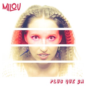 Milou - Le temps des envies