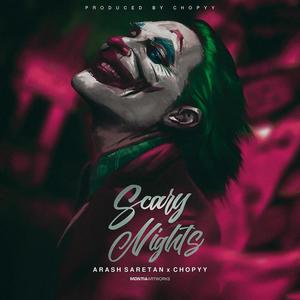 Scary Nights (feat. Chopyy) (Explicit)