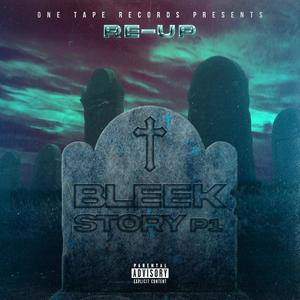 Bleek Story part 1 (Explicit)