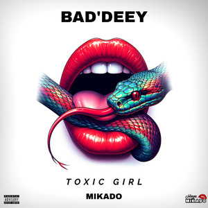 Toxic Girl (Explicit)