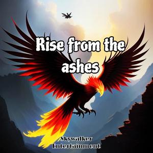 Rise From The Ashes