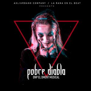 Pobre Diabla (Explicit)