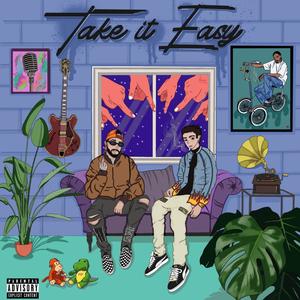 Take it Easy (Explicit)