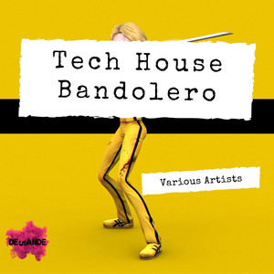 Tech House Bandolero (Explicit)