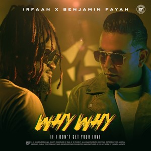 WHY WHY (feat. 2Famouscrw & The Ryderz) [REGGAE]