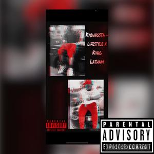 Kvng Latham - Lifestyle (Explicit)