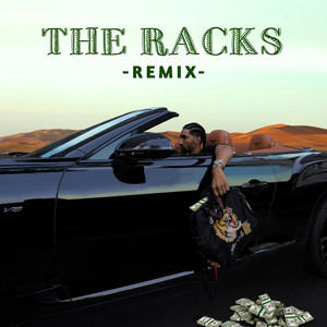 The Racks (Remix) [Explicit]