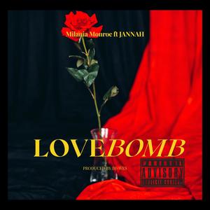 LOVE BOMB (feat. JANNAH) [Explicit]