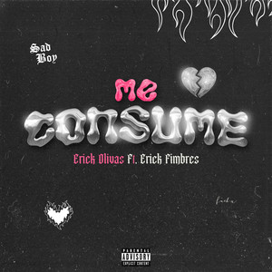 Me Consume (Explicit)