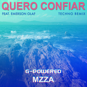 Quero Confiar (Techno Remix)