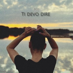 Ti devo dire (Explicit)