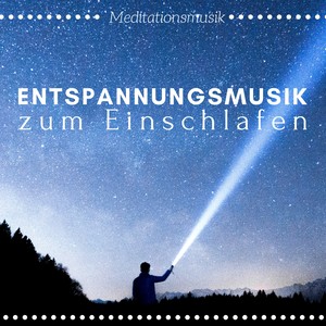 Entspannungsmusik zum Einschlafen - Meditationsmusik