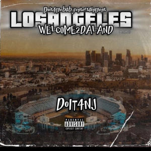 WELCOME2DALAND (Explicit)