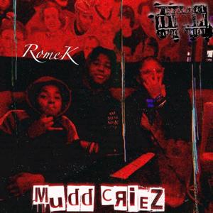 Mudd Criez (Explicit)