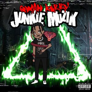 JUNKIE MUZIK (Explicit)