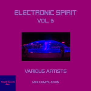 Electronic Spirit Vol. 6
