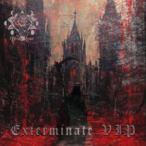 Exterminate VIP (Explicit)