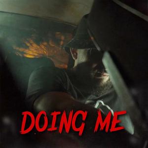 Doing Me (Explicit)