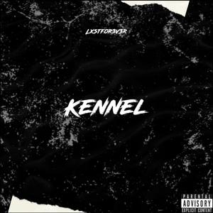 Kennel (Explicit)