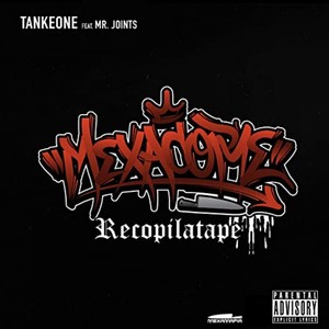 Mexacore Recopilatape (Explicit)