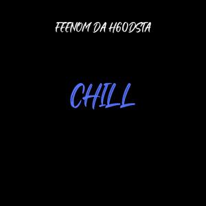 Chill (Explicit)