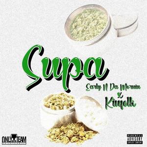 Supa (feat. Silent Boy Kinfolk) [Explicit]