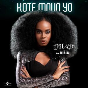 KOTE MOUN YO (feat. Mirla)