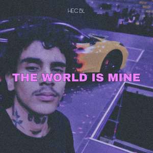 The World Is Mine