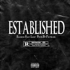 Established (feat. LXGIT) [Explicit]