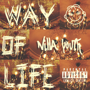 Way of Life (Explicit)