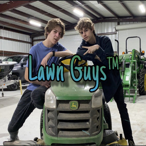 Lawn Guys™ (Explicit)