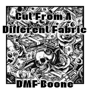 Cut From A Different Fabric (Explicit)