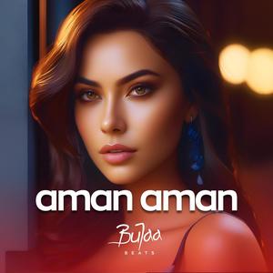 Aman Aman (With Hook) [Explicit]