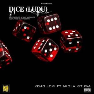 Dice (Ludu) (feat. Akola Kituwa) (Explicit)
