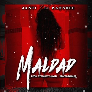 Maldad (feat. El Banshee)