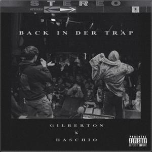 Back in der Trap(feat. Haschio) (Explicit)