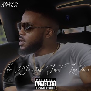No Snakes Just Ladders (Explicit)