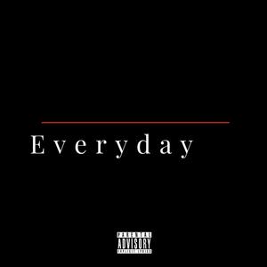 Everyday (feat. Rayland Baxter, Moon Boots & Pinback) [Explicit]