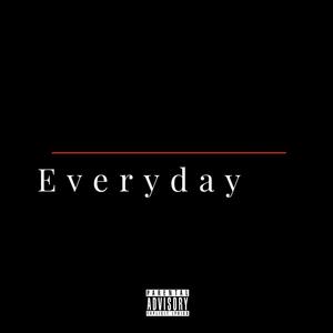 Everyday (feat. Rayland Baxter, Moon Boots & Pinback) (Explicit)