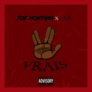 Vrais (feat. CNR) [Explicit]