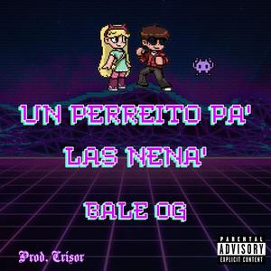 Un perreito pa las nena (Explicit)