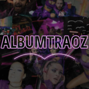 ALBUMTRAOZ (Explicit)