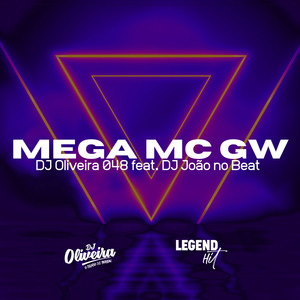 MEGA MC GW (Explicit)